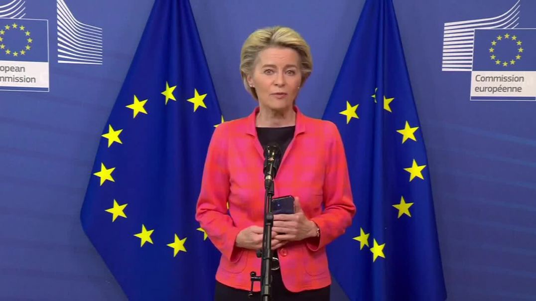 The Witch of the EU Commission, Ursula von der Leyen, Has Announced That by July 1st All 27 EU Membe