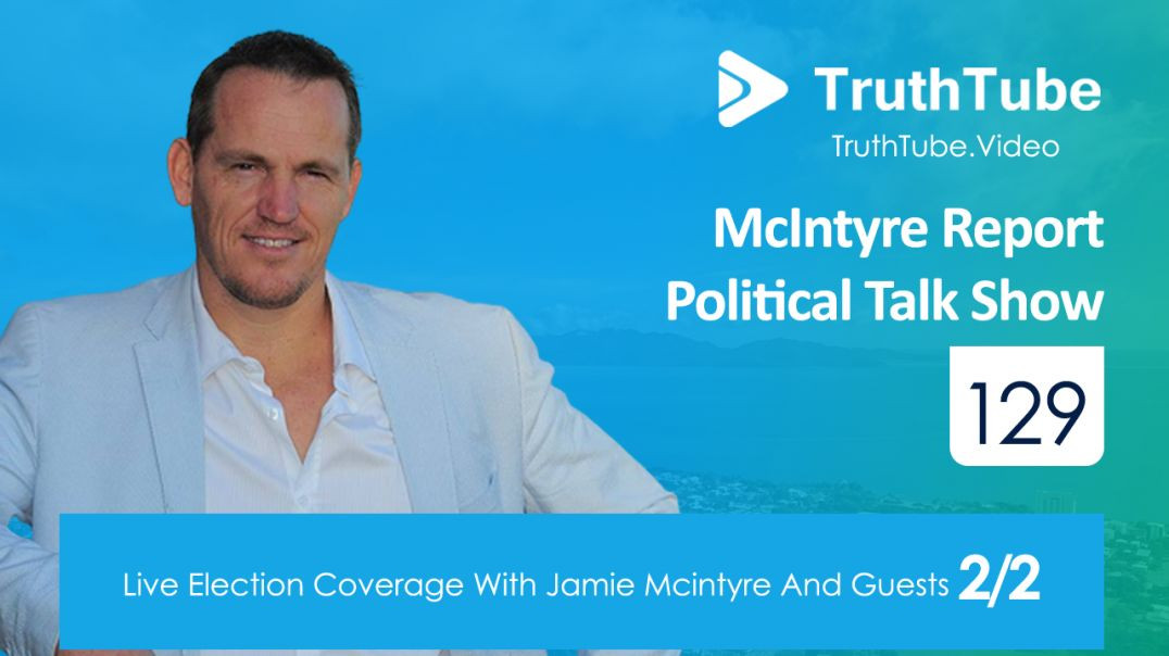 ⁣McIntyre Report Political Talk Show Episode 129