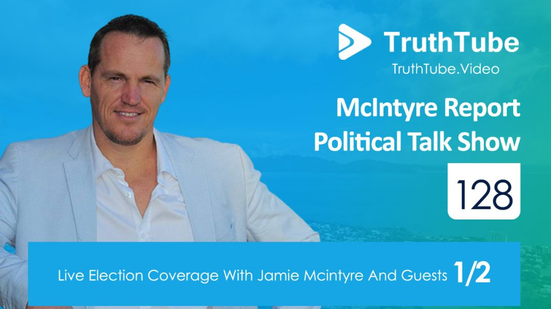 McIntyre Report Political Talk Show Episode 128 -1/2