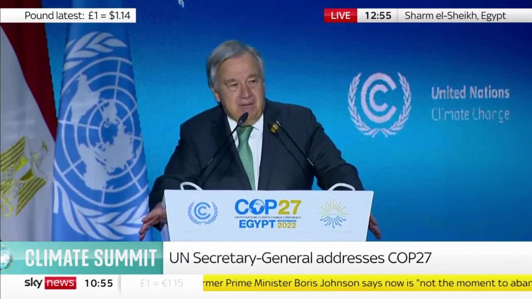 ⁣UN Secretary-General Claims: "We are on a Highway to Climate Hell With Our Foot Still on the Ac