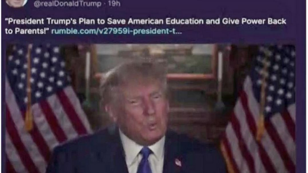 TRUMP EXPLAINS HIS PLANS FOR EDUCATION SHOULD HE RETURNED TO THE WHITE HOUSE