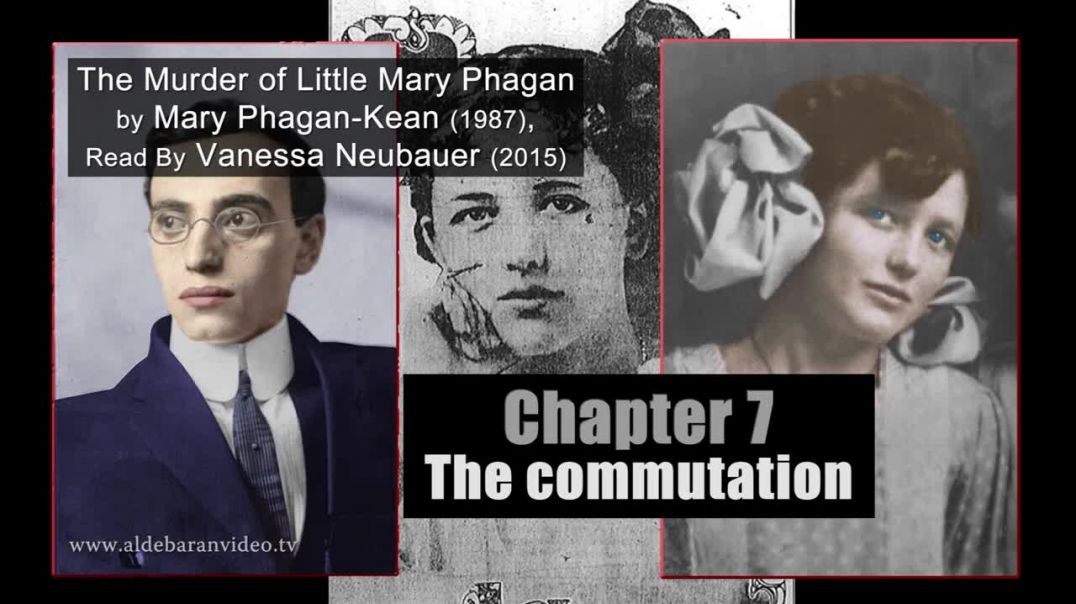 ⁣The Murder Of Little Mary Phagan - Vanessa Neubauer - Chapter Seven - The Commutation