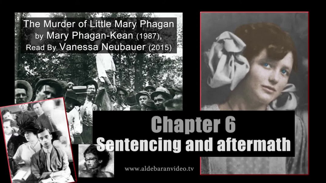 The Murder Of Little Mary Phagan - Vanessa Neubauer - Chapter Six - Sentencing And Aftermath