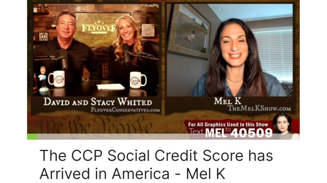 ⁣The CCP Social Credit Score has Arrived in America - Mel K