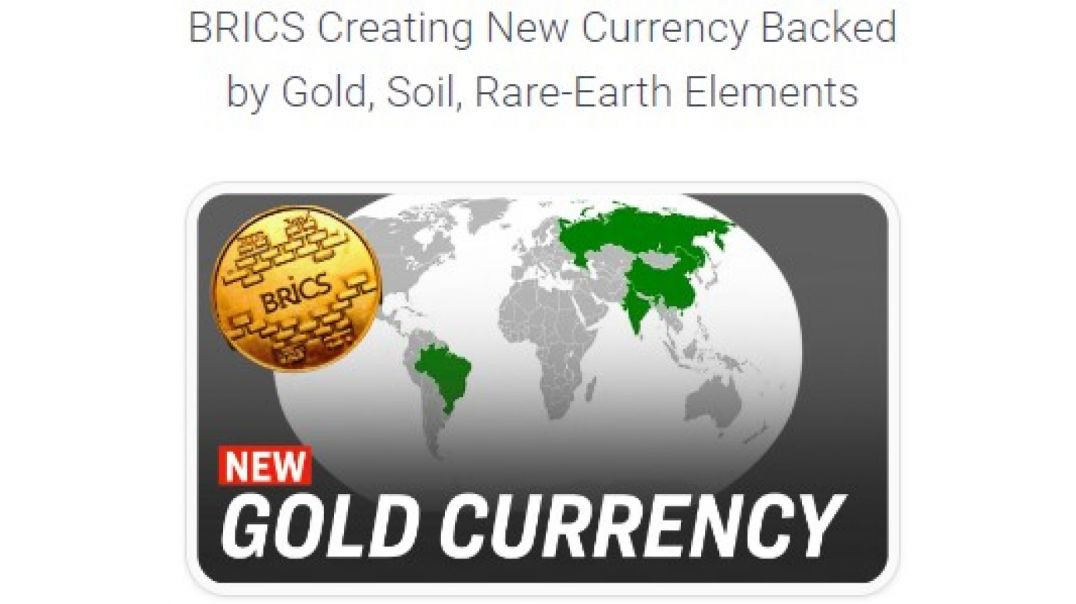 ⁣BRICS Creating New Currency Backed by Gold, Soil, Rare-Earth Elements [MIRROR]