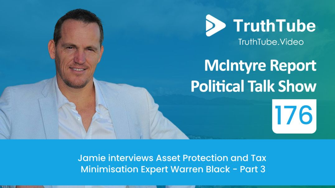 Jamie interviews Asset Protection and Tax Minimisation Expert Warren Black - Part 3