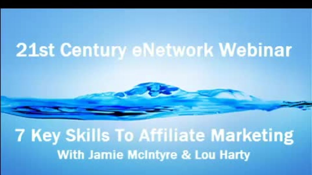 7 Key Skills to Affiliate Marketing with Jamie McIntyre & Lou Harty