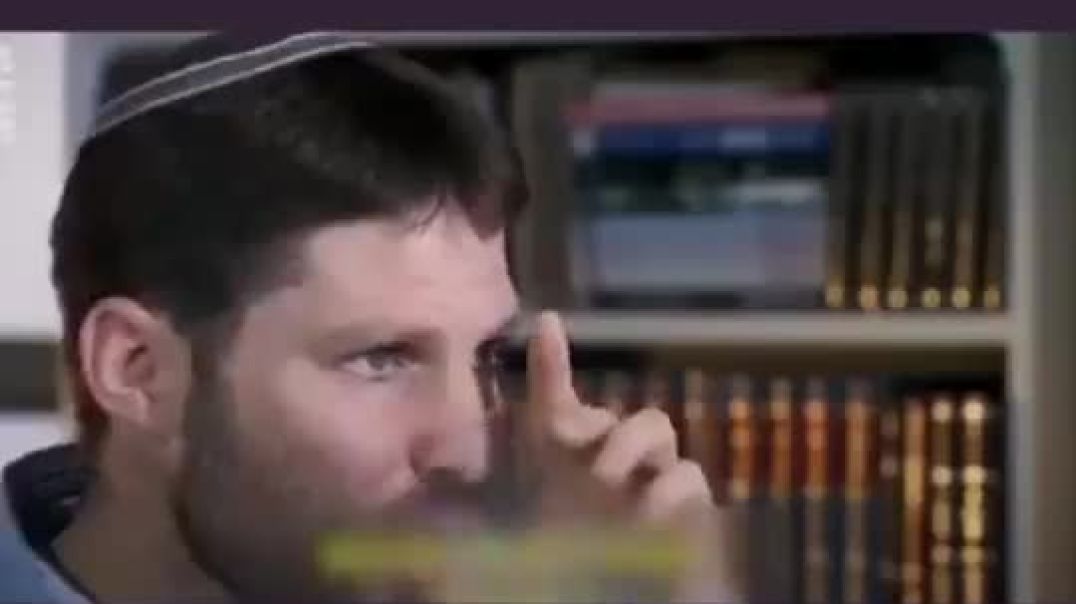 ⁣Israel’s Minister of Finance, Bezalel Smotrich: “I Want a Jewish State. It is Written that the Futur