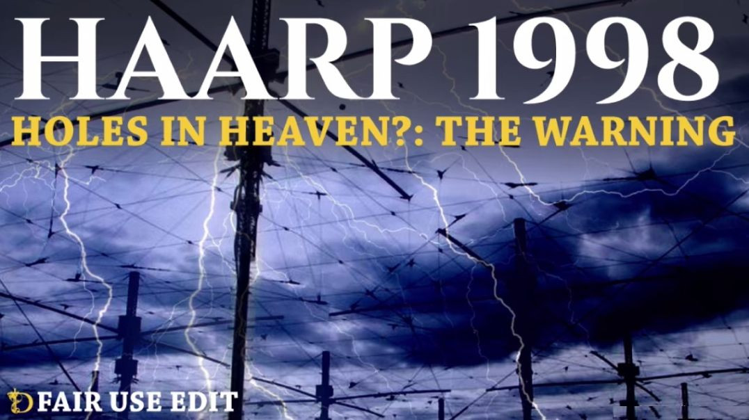 ⁣A Documentary About HAARP