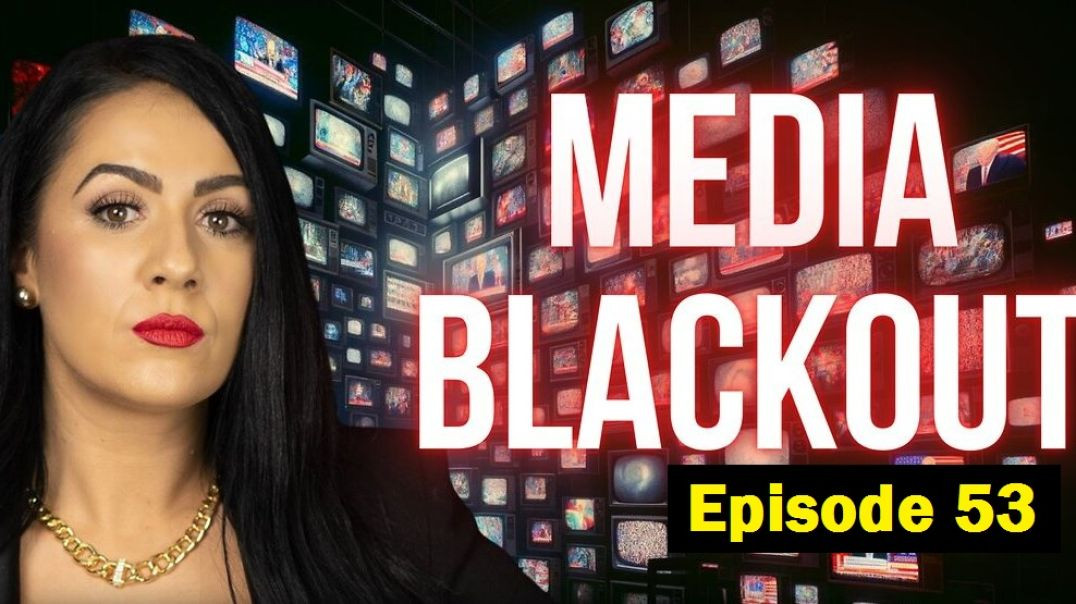 ⁣Media Blackout: 10 News Stories They Chose Not to Tell You This Week - Episode 53