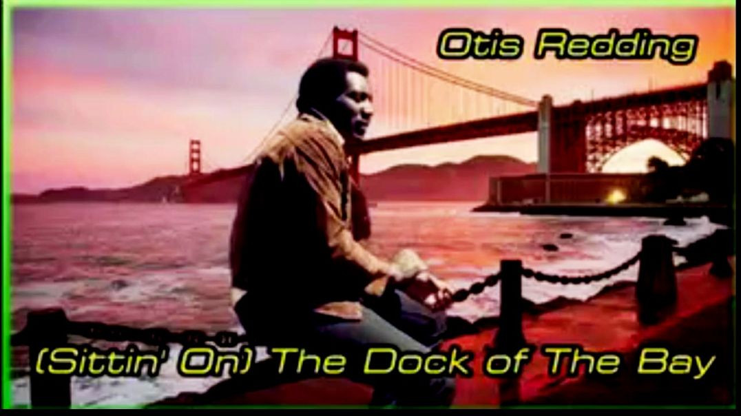 OTIS REDDING - DOCK OF THE BAY AND HIS LATIN RHYTHM VERSION