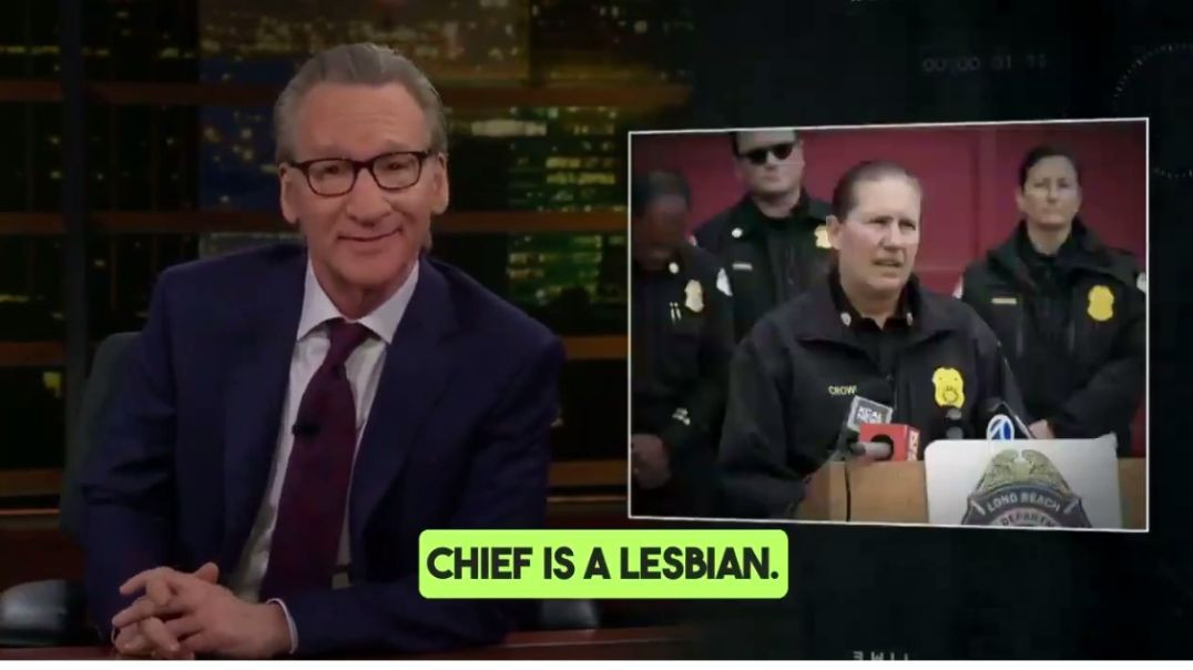 Best Lesbian for the Job' Fire Chief Not Good Enough — Bill Maher Can't Stand DEI Hire Cro