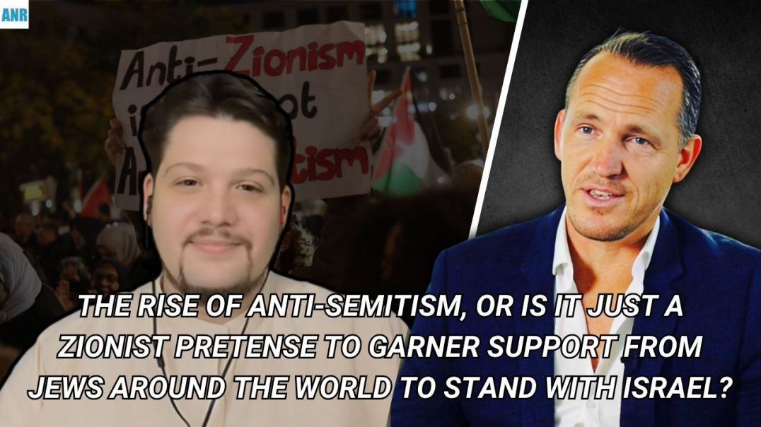 ⁣The Rise of Anti-Semitism, or Is It Just a Zionist Pretense to Garner Support from Jews Around the W