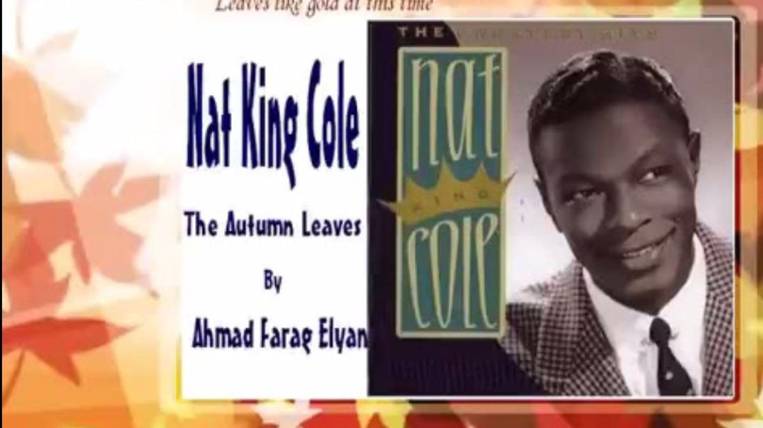 ⁣AUTUMN LEAVES BY NAT KING COLE AND MEXICAN VERSION BY MANOLO MUNOZ