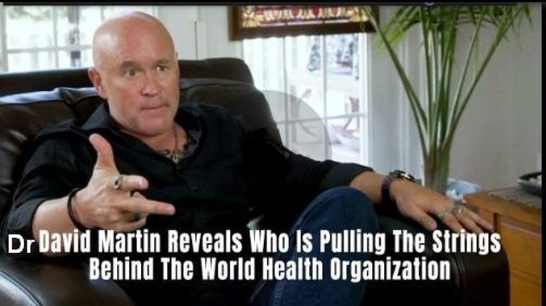 ⁣Dr David Martin Reveals Who are Really Behind The World Health Organization