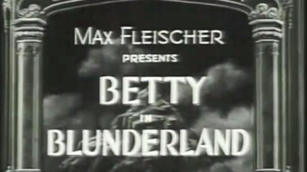 Betty Boop in Blunderland (1934)