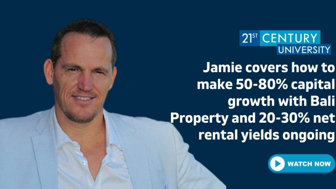 Jamie covers how to make 50-80% capital growth with Bali Property and 20-30% net rental yields ongoi