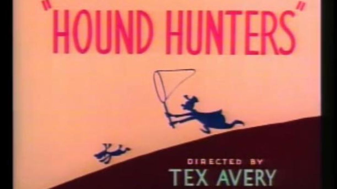 ⁣CLASSIC CARTOONS - Hound Hunters (1947) DIRECTED BY TEX AVERY