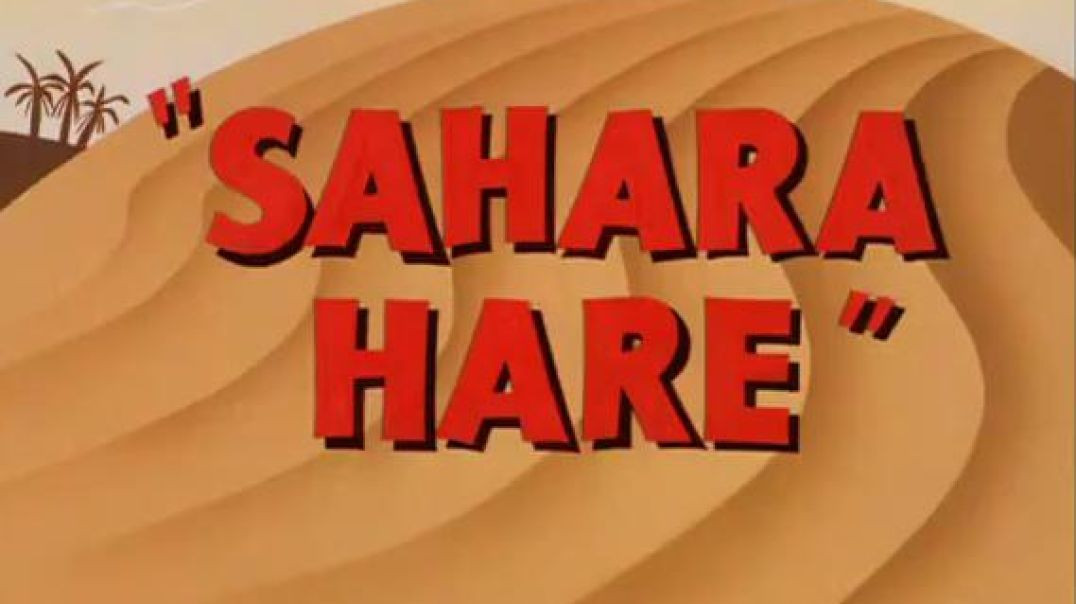 ⁣BUGS BUNNY IN SAHARA HARE