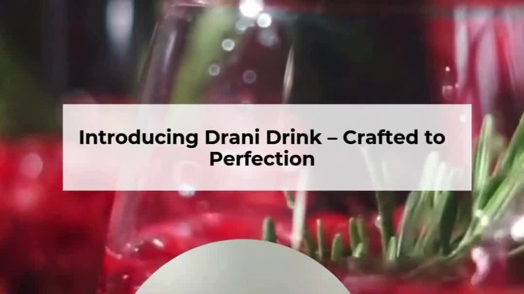 ⁣Drani Drink a New Era of Refreshment - Food Research Lab