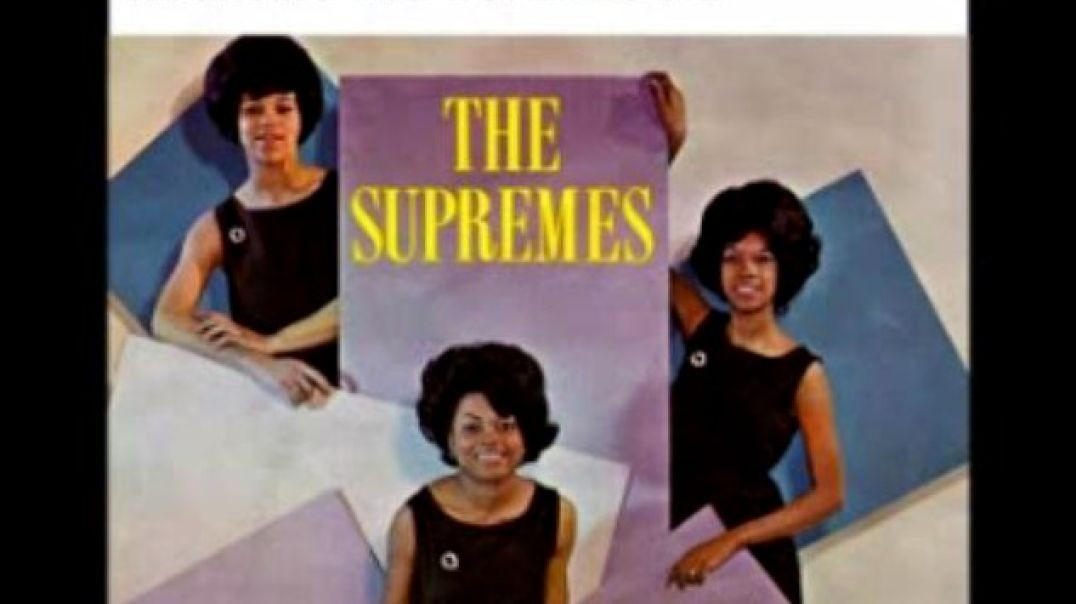 THE SUPREMES - WHERE DID OUR LOVE GO