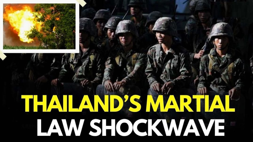 ⁣Thailand Declares Martial Law in 8 Districts as Pummeled by Cambodia's Grad ('Hailstorm�