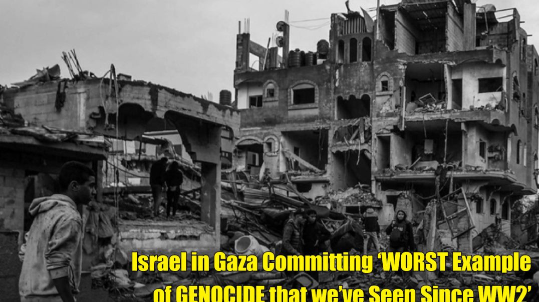 ⁣Israel in Gaza Committing 'WORST Example of GENOCIDE that we’ve Seen Since WW2'