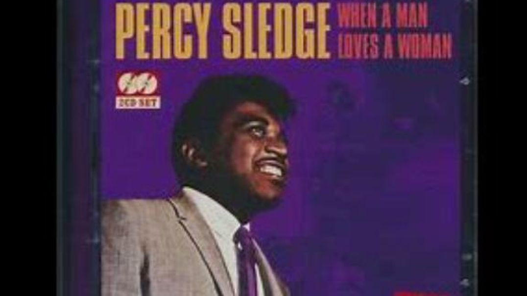 ⁣PERCY SLEDGE - WHEN A MAN LOVES A WOMAN