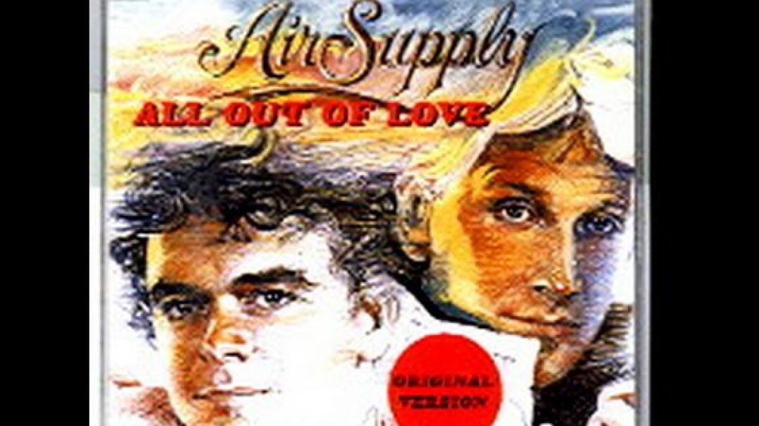 ⁣Air Supply - All Out Of Love