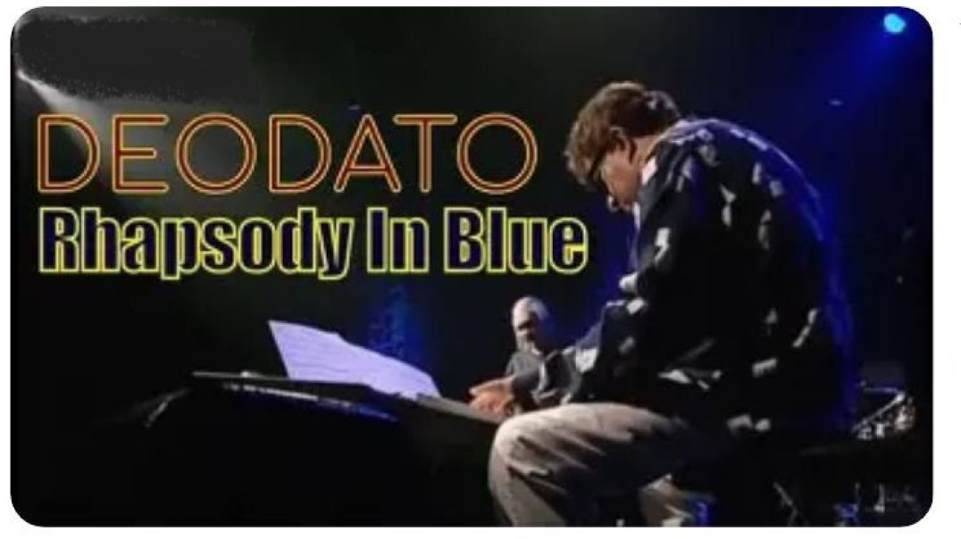 ⁣DEODATO (FROM BRAZIL) RHAPSODY IN BLUE
