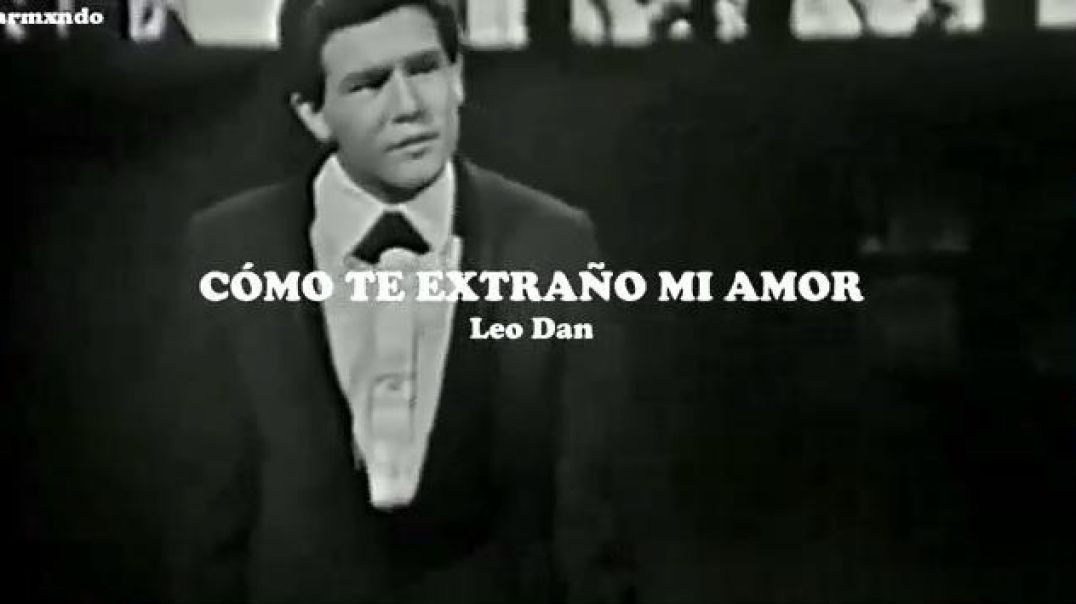 Leo Dan — Cómo Te Extraño Mi Amor