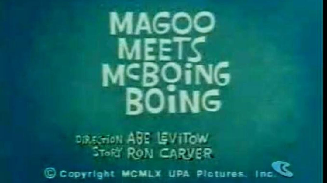 ⁣Mister Magoo - Magoo meets McBoing Boing (1961)