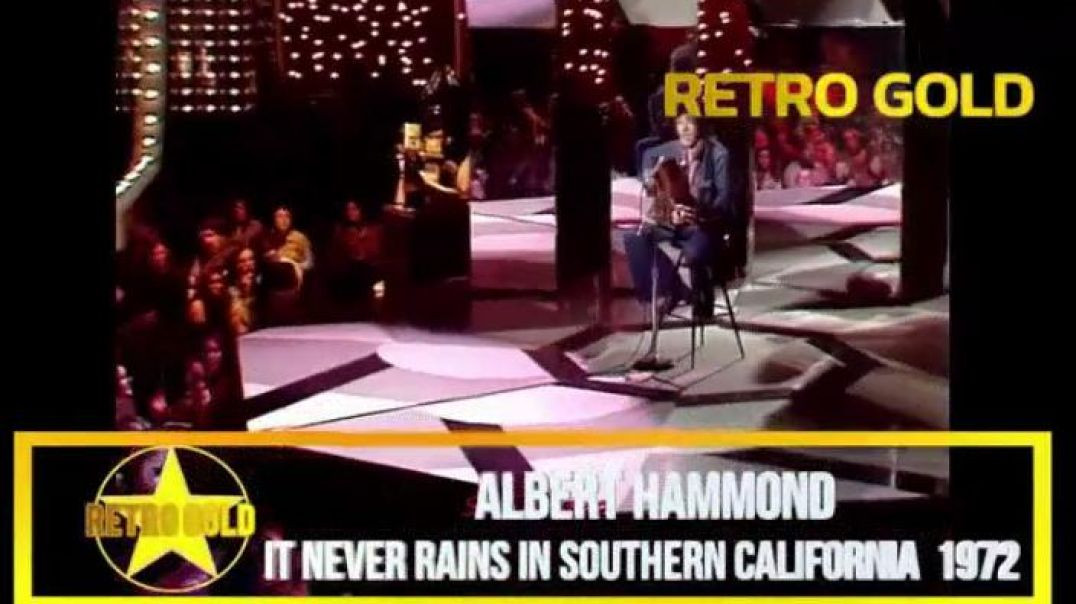 ALBERT HAMMOND-IT NEVER RAINS IN SOUTHERN CALIFORNIA
