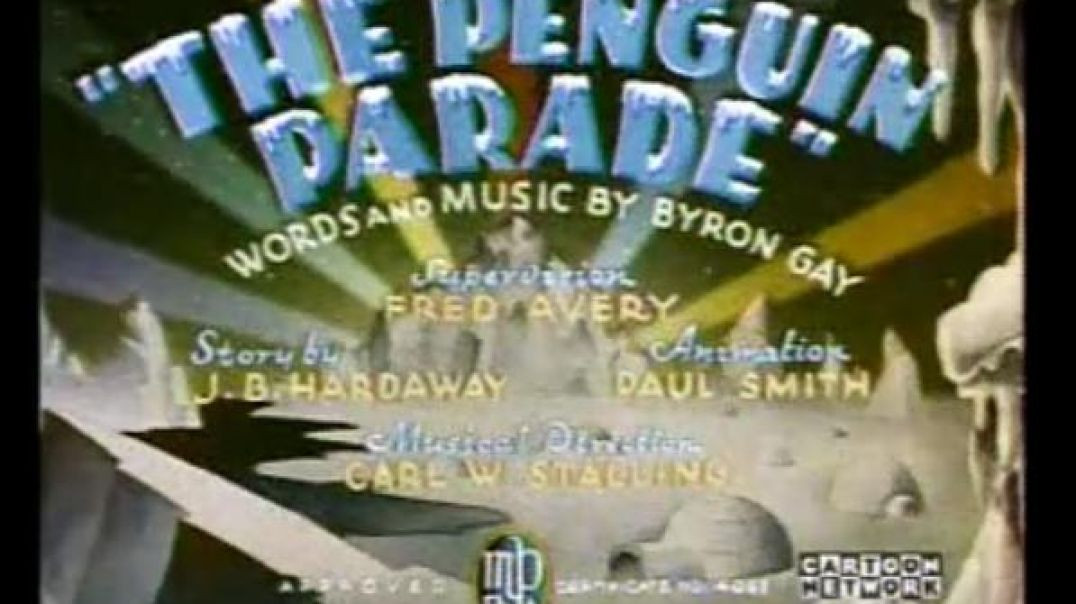 PENGUIN PARADE-DIRECTED BY TEX AVERY