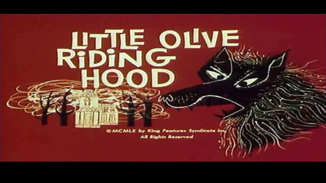 POPEYE - Little Olive Riding Hood