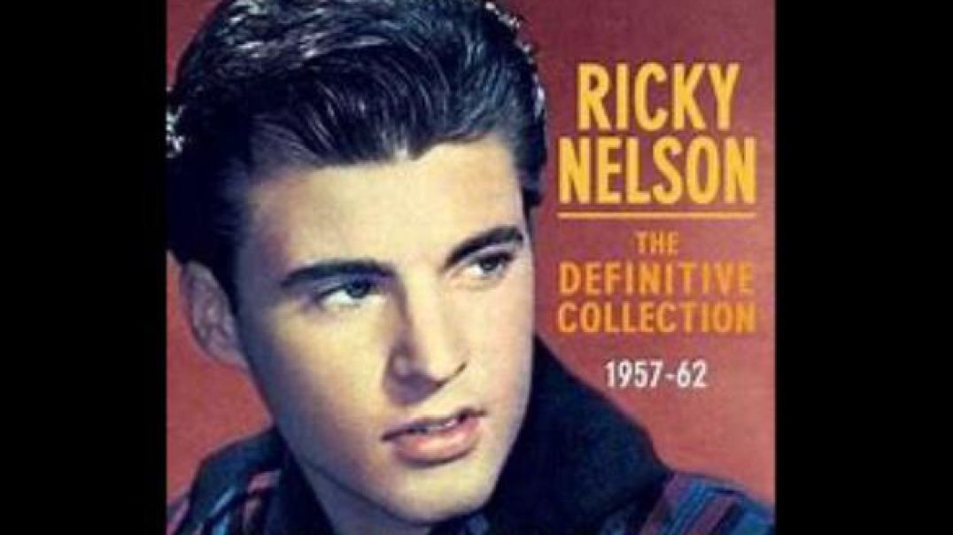 RICKY NELSON - HELLO MARY LOU