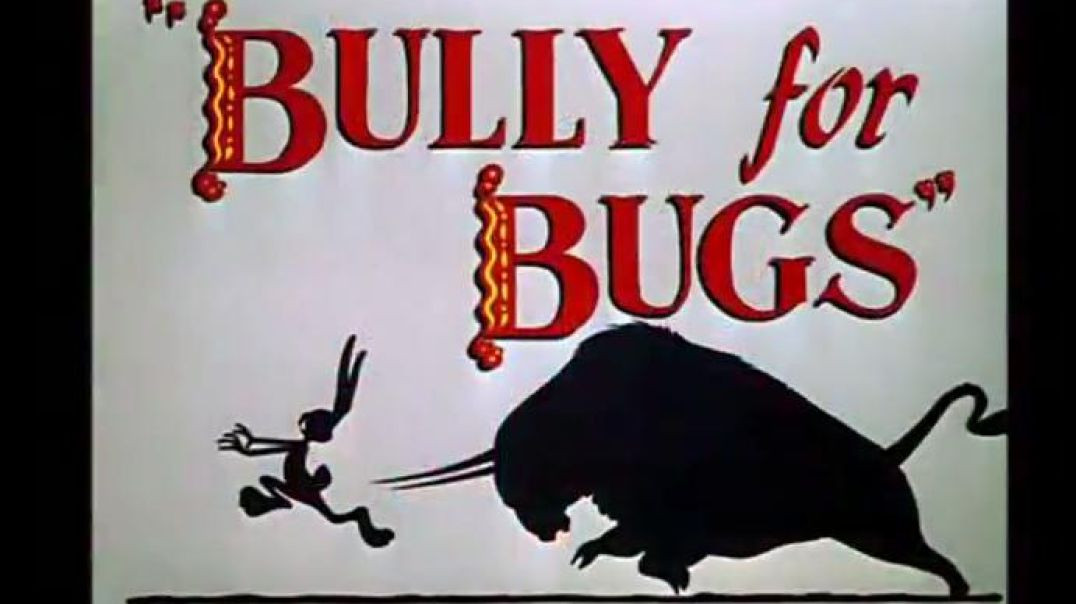 BUGS BUNNY - BULLY FOR BUGS (1953)