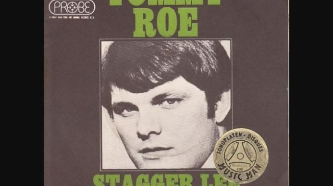 TOMMY ROE-STAGGER LEE