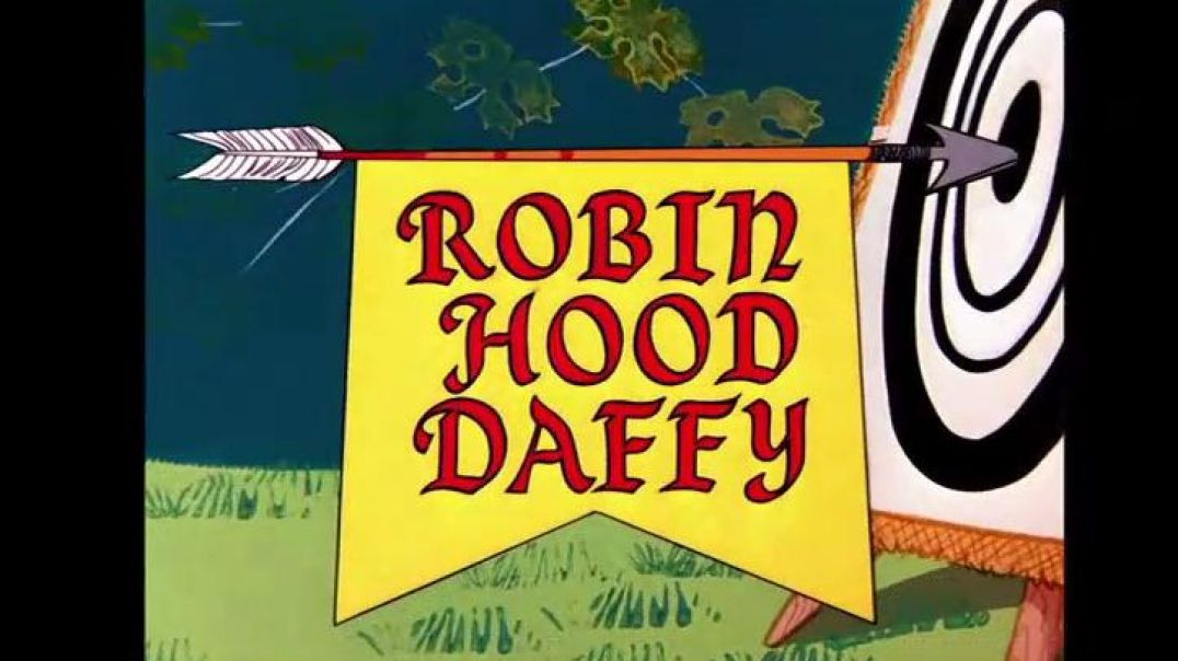 Daffy Duck is Robin Hood Daffy