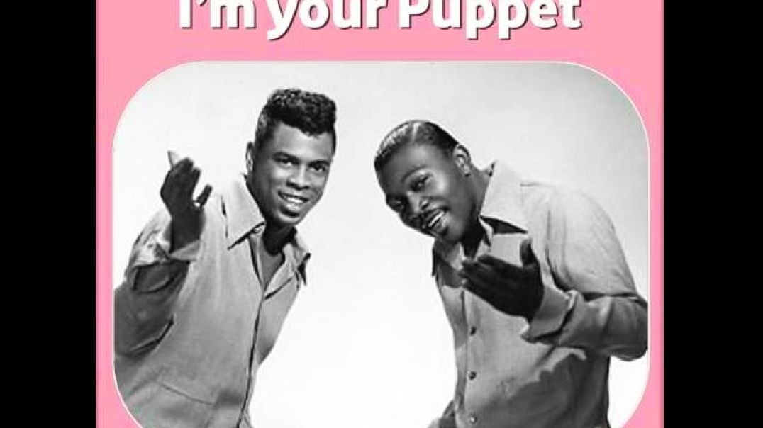 JAMES AND BOBBY PURIFY - I`M YOUR PUPPET