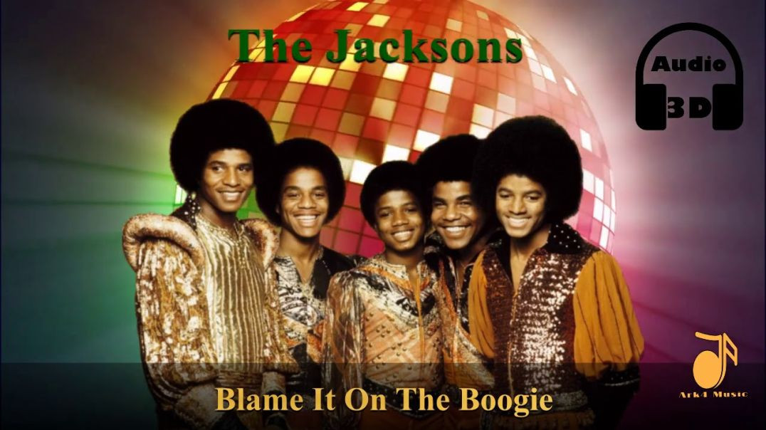 The Jacksons - Blame It On the Boogie