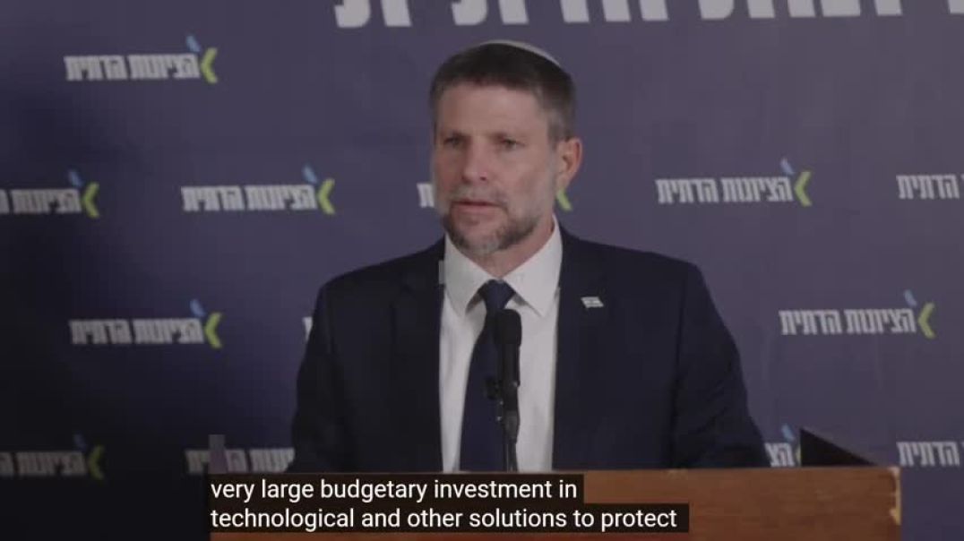 Israeli Finance Minister Smotrich on Lebanon: The Most Effective way to stop Hezbollah is Simply to 