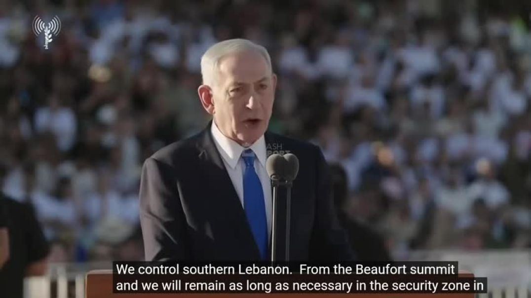 Netanyahu on Lebanon: We Dominate Southern Lebanon from the Top of Beaufort