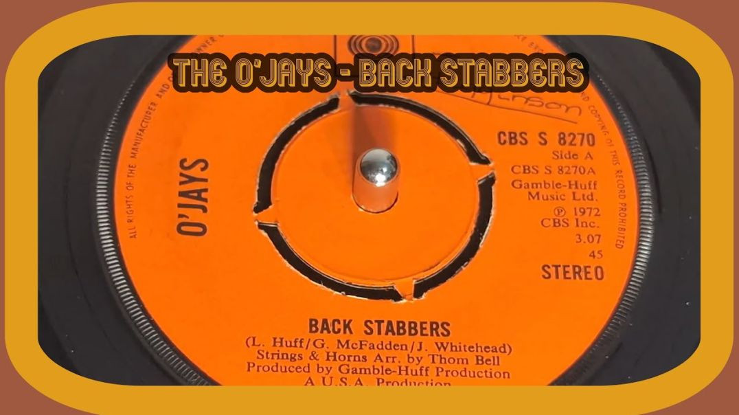 THE O`JAYS - BACK STABBERS (1972)
