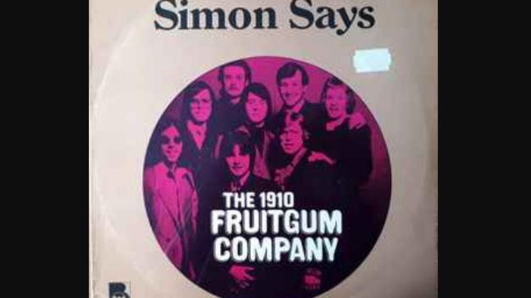 THE 1910 FRUITGUM COMPANY - SIMON SAYS