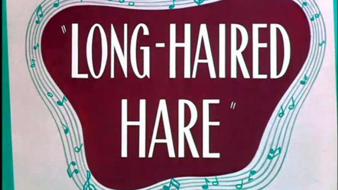 BUGS BUNNY-LONG HAIRED HARE