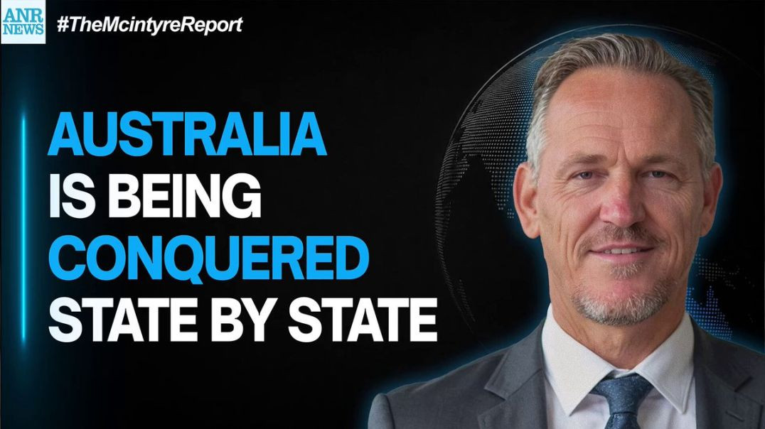 Australia Is Being Conquered State by State: The Israel Influence, Globalist Agenda & the Fight
