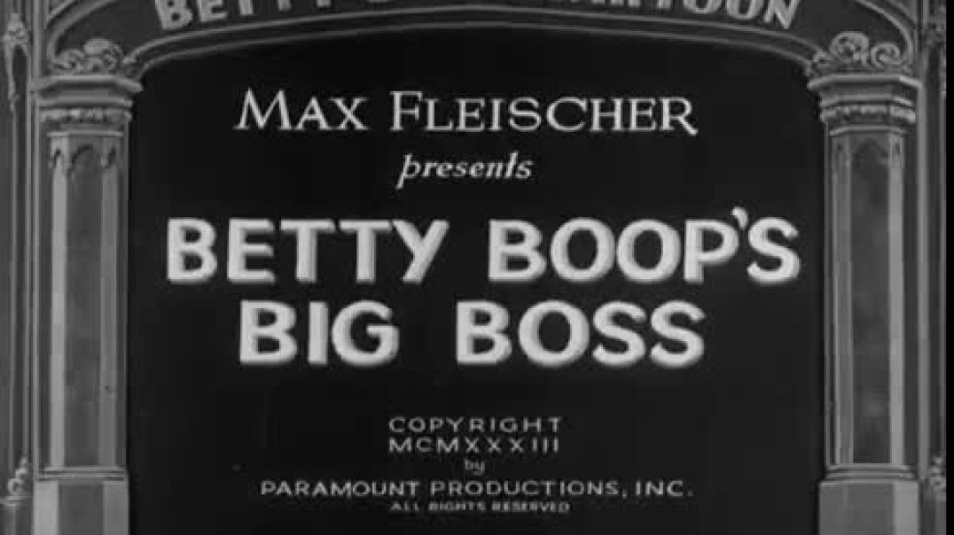 Betty Boop`s Big Boss-(1933)