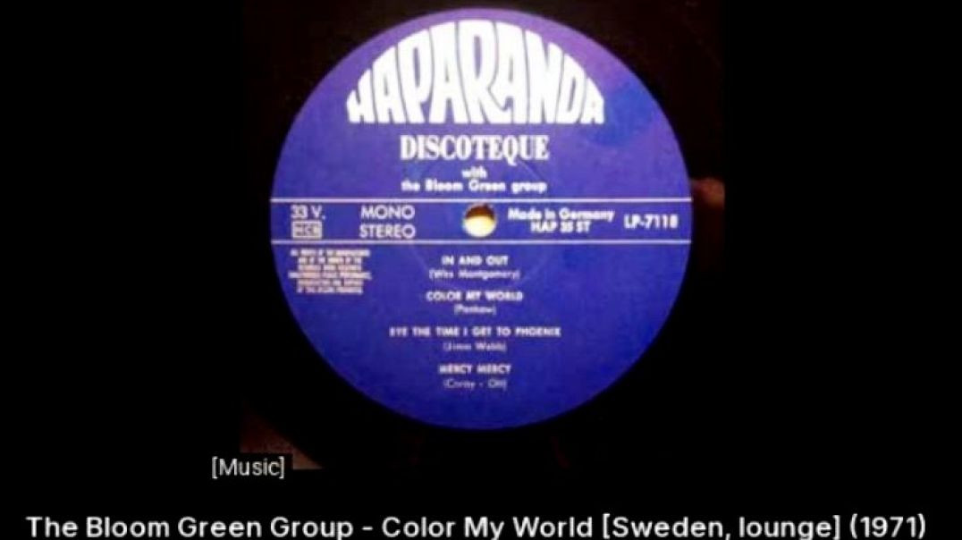 ⁣THE BLOOM GREEN GROUP-COLOR MY WORLD (SWEDEN-1971)
