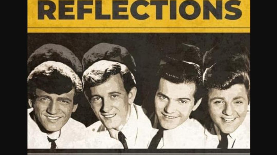 THE REFLECTIONS-JUST LIKE ROMEO AND JULIET